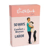 50 maneras de consolar a una mujer en trabajo de parto, por Sara Lyon