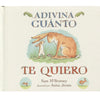 Adivina cuánto te quiero (cartoné)